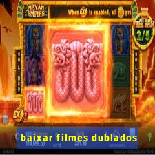 baixar filmes dublados